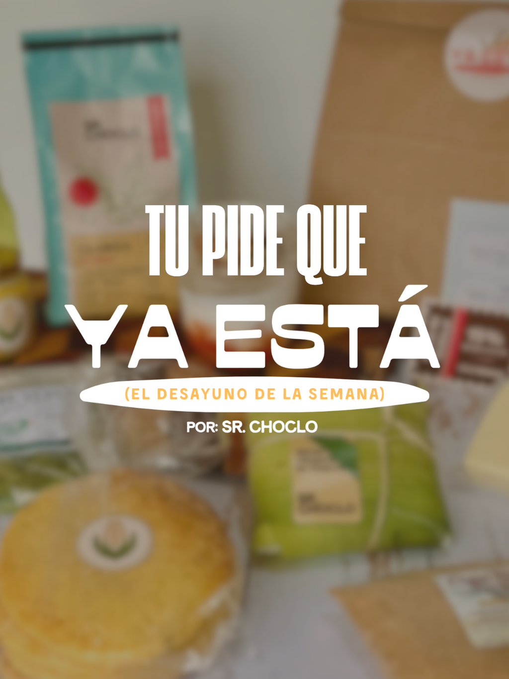 Tú pide que Ya Está